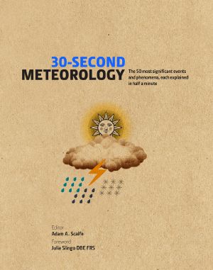 [30-Second 01] • 30-Second Meteorology